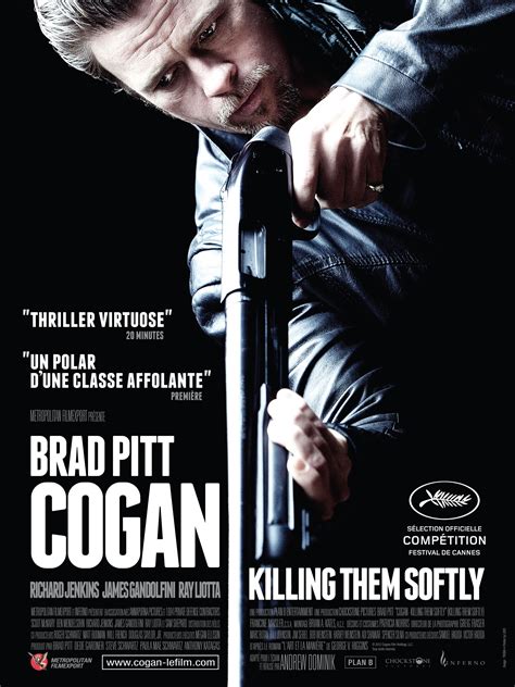 Contact information for splutomiersk.pl - Killing Them Softly. Previously titled "Cogan`s Trade", Andrew Dominik directs this crime thriller about Jackie Cogan, a point man (a person who patrols ahead) for a hitman. …